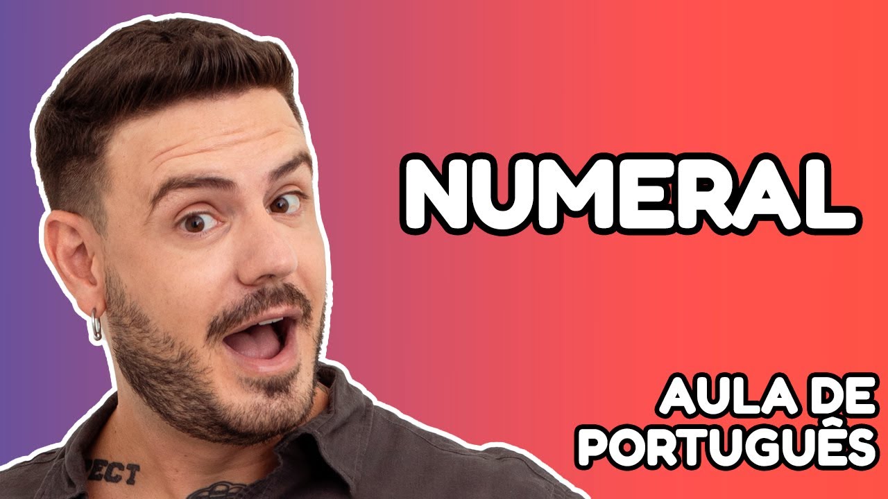 Numeral - aula de português - Pablo Jamilk