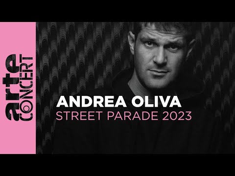 Andrea Oliva - Zurich Street Parade 2023 - ARTE Concert