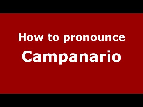How to pronounce Campanario