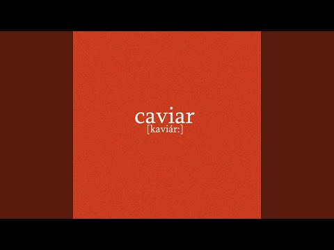 Caviar