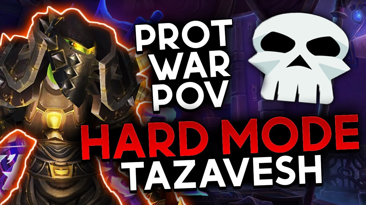 Tazavesh Deathless Hardmode Week 1 | Mountain Thane Prot Warrior | TWW SEASON 3