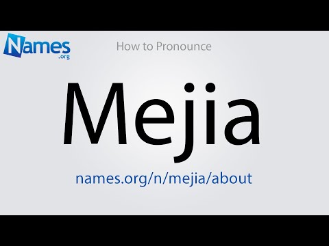 How to Pronounce Mejia