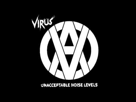 Virus (2007) - Unacceptable Noise Levels - Full Album - PUNK 100%