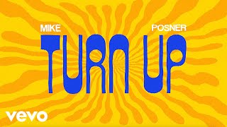 Mike Posner, The Futuristics - Turn Up (Lyric Video)