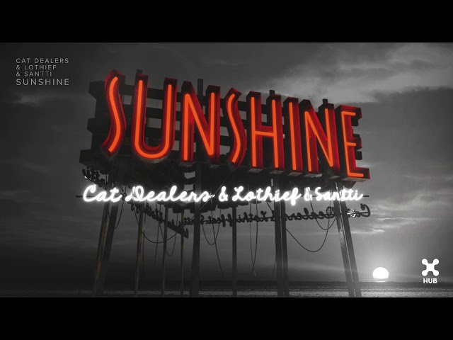  Sunshine (Com LOthief, Santti )