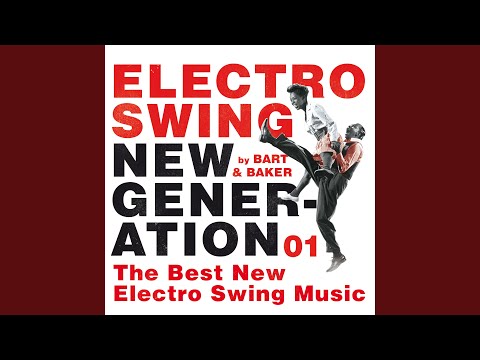 Electro Swing New Generation Mix
