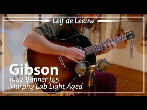 Gibson 1942 Banner J45 Murphy Lab Light Aged played by Leif de Leeuw | Demo