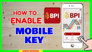 BPI Mobile Key: How can I get my BPI Mobile Key?