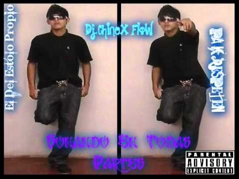 DJ CHINEX FLOW MISSEL POR QUE YO SOY CALLE ORIGINAL SONANDO EN TODAS PARTES