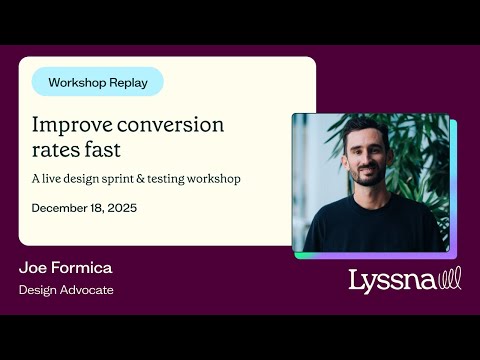 Improve conversion rates fast: A live design sprint & testing workshop