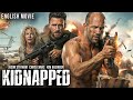 KIDNAPPED Jason Statham Transporter Chris Evans Captain America Hollywood Hit English Movie