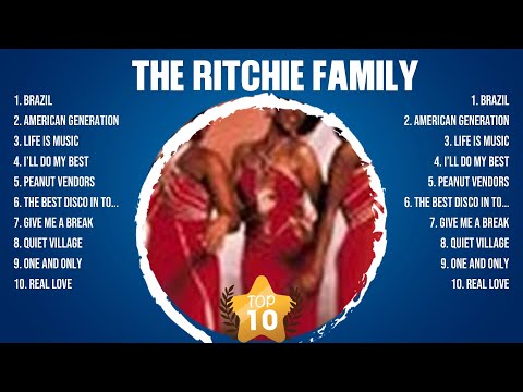 The Ritchie Family The Best Music Of All Time ▶️ Full Album ▶️ Top 10 Hits Collection