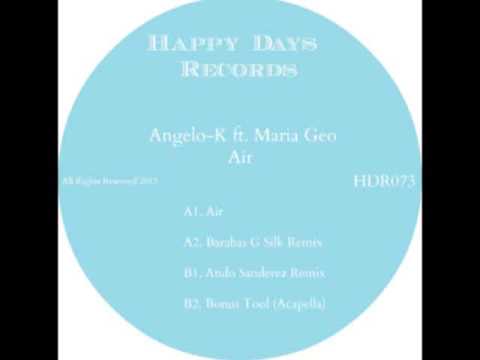 Angelo K ft. Maria Geo - Air (Barabas G Silk Remix)