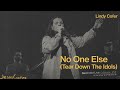 No One Else (Tear Down The Idols)