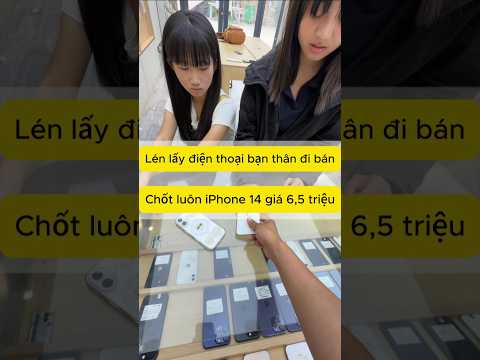2 cô gái lén mang điện thoại bạn thân đi bán😅 #apple #smartphone #iphone #dienthoai #reviewcongnghe