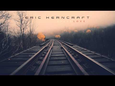 Eric Kerncraft - Afterlove