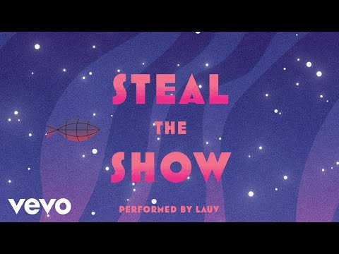Lauv - Steal The Show (From "Elemental"/Lyric Video)