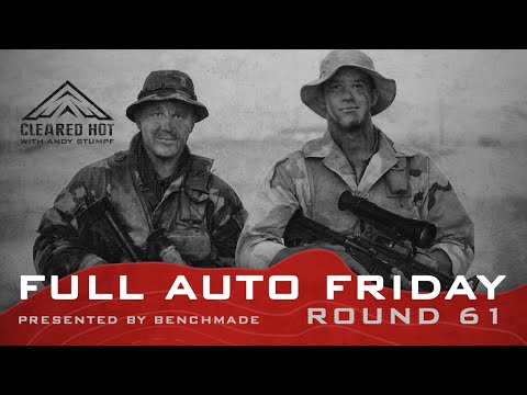 Full Auto Friday - Round 61