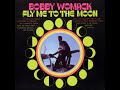 Bobby Womack - Love, The Time Is Now