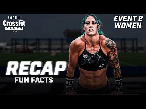 RECAP: Women’s Event 2 — 2021 NOBULL CrossFit Games