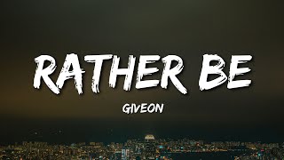 Download lagu GIVEON - RATHER BE (Lyrics) mp3