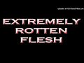 EXTREMELY ROTTEN FLESH (COLOMBIA) - MOLESTED