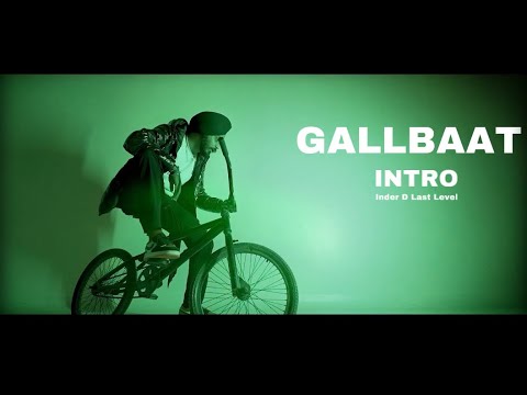 Inder D Last Level - Gallbaat ( Intro ) ( TAURUS EP )  Punjabi Rap