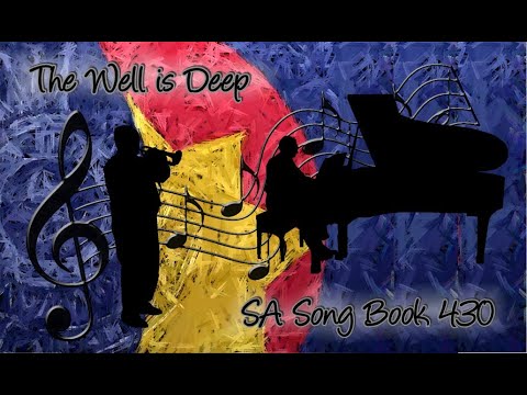 Music for the Soul "The Well is Deep” (Brian Davies & Graham Sapwell) with Lyrics