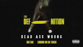 Dead A** Wrong [Official Audio Only]