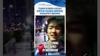 Viral Video Turis Korea Kesal Kritik Keras Suara Berisik Knalpot Brong: Aku Sangat Benci Motor Itu