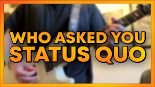 Status Quo - Who Asked You (Guitar Cover)