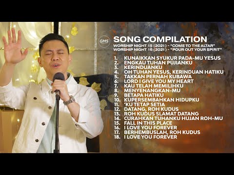 SONG COMPILATION - WORSHIP NIGHT 15 & 16 (2021) GMS JABODETABEK