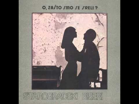 Starogradski biseri - Govori se da me varas - ( Audio )