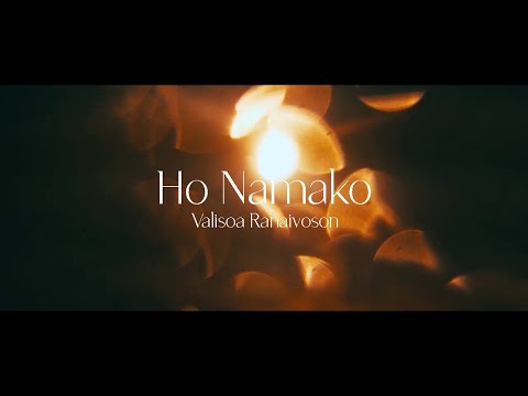 Ho Namako - Valisoa Ranaivoson
