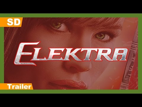 Elektra (2005) Trailer