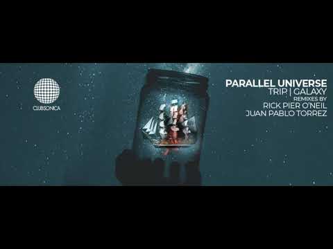 Parallel Universe - Trip (Rick Pier O'Neil Remix) [Clubsonica Records]