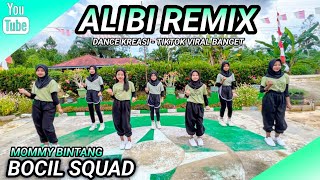Download lagu ALIBI REMIX | DANCE KREASI - TIKTOK VIRAL | BOCIL SQUAD | MOMMY BINTANG mp3 Download lagu ALIBI REMIX | DANCE KREASI - TIKTOK VIRAL | BOCIL SQUAD | MOMMY BINTANG mp3