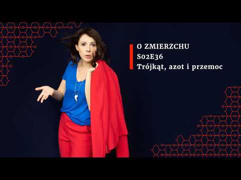 S02E36 Trójkąt, azot i przemoc