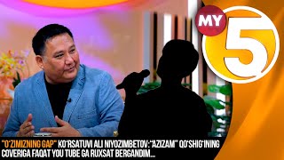 "O‘zimizning gap" Ali Niyozimbetov: “Azizam” qo‘shig‘ining coveriga faqat YouTubega ruxsat bergandim