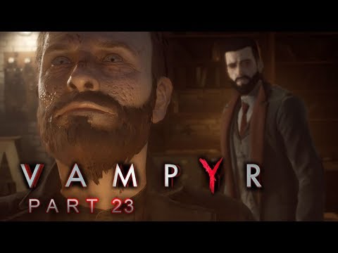 VAMPYR | Part 23 | Deutsch/German | Let's Play | Das Geheimnis des Sean Hampton