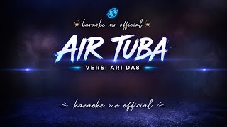 Download lagu Karaoke air tuba versi ari da8 mp3