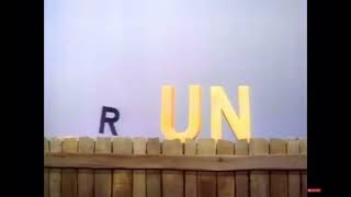 Sesame Street - RUN (w/Music at the End)