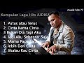 Kumpulan Lagu Terbaik Judika 2020 || Single Baru Judika PUTUS ATAU TERUS