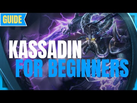 Kassadin Guide for Beginners: How to Play Kassadin - League of Legends Season 11 - Kassadin s11