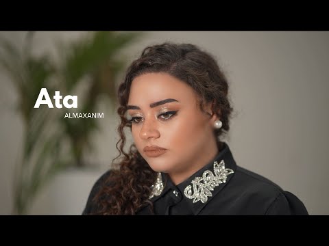 Almaxanım - Ata (Official Video )