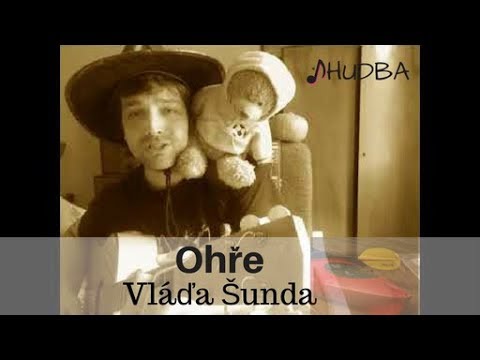 Šunďák - Vláďa Šunda - Ohře (VIDEO)