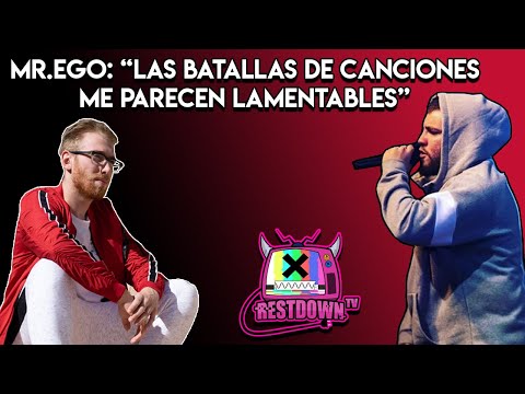 Mr Ego: "Las batallas de canciones me parecen lamentables" | Entrevista/debate con MrEgo (Restdown)