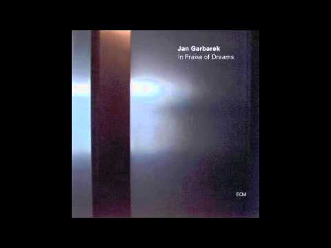Jan GARBAREK - Cloud of unknowing (In Praise of Dreams)
