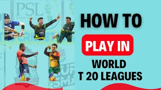 PLAYER REGISTRATION AND SELECTION PROCESS IN WORLD T20 LEAGUE I HOW TO PLAY IN WORLD T20 LEAGUES.