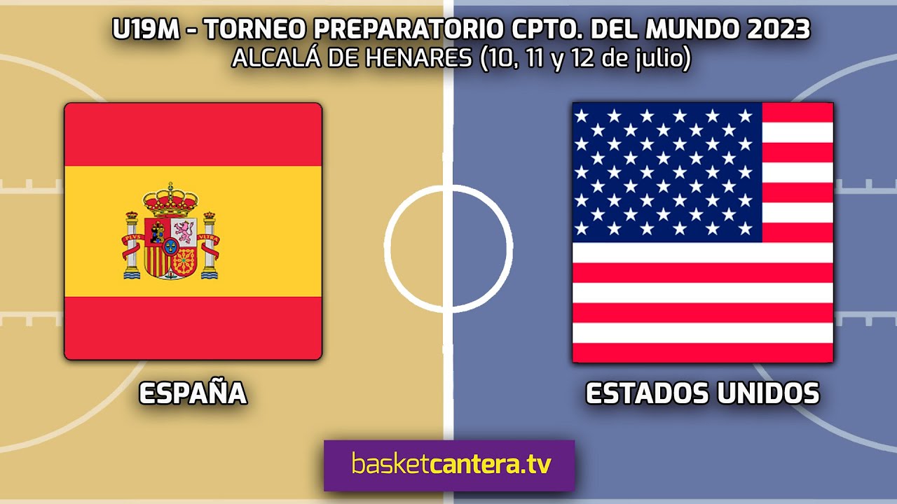 U19F.  ESPAÑA vs ESTADOS UNIDOS.- Torneo Internacional Sub19F preparación mundial (Alcalá 12/07/23)